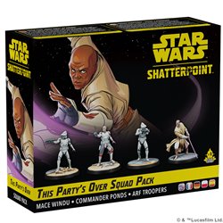 Star Wars Shatterpoint - This Party's Over Squad Pack (przedsprzedaż)