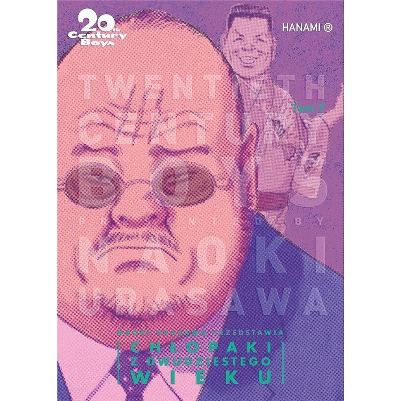 20th Century Boys - Chłopaki z dwudziestego wieku (tom 07)