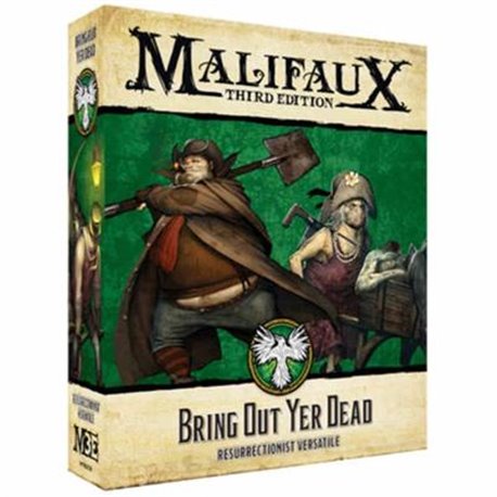Malifaux 3rd Edition - Bring Out Yer Dead