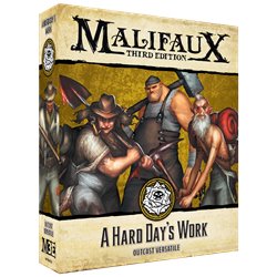 Malifaux 3rd Edition - A Hard Day's Work