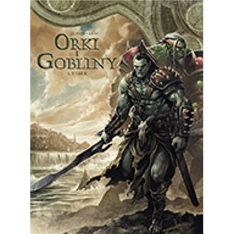 Orki i Gobliny - Turuk (tom 1)