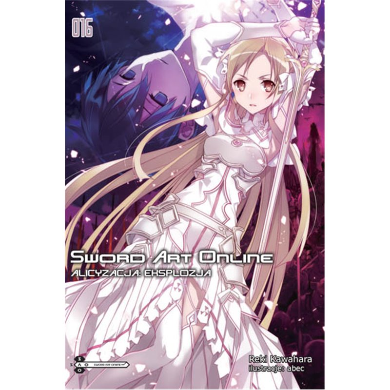 Sword Art Online (light novel) (tom 16)