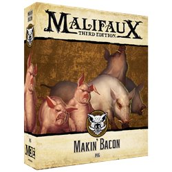 Malifaux 3rd Edition - Makin' Bacon