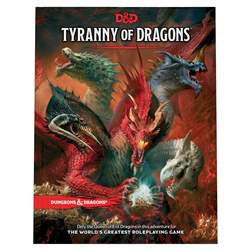 Dungeons & Dragons RPG - Tyranny of Dragons Evergreen Version