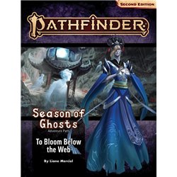 Pathfinder RPG: Adventure Path: To Bloom Below the Web (season of Ghosts 4 of 4) (przedsprzedaż)