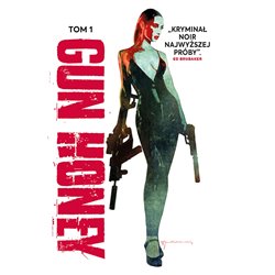 Gun Honey (tom 1)