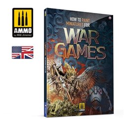 Ammo by Mig: How to Paint Miniatures for Wargames