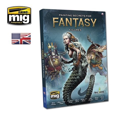 Ammo by Mig: Painting Secrets for Fantasy Figures