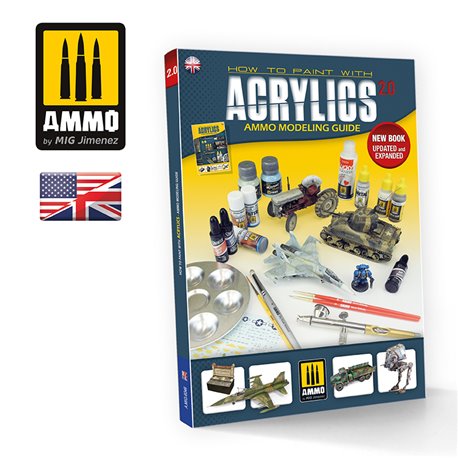 Ammo by Mig: How to Paint with Acrylics 2.0 - Ammo Modeling Guide