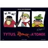 Tytus,Romek i A`Tomek - Księga 1 w.2017