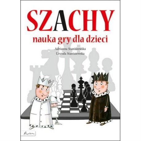 Szachy. Nauka gry dla dzieci