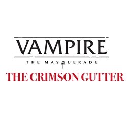 Vampire: The Masquerade 5th Edition Crimson Gutter (przedsprzedaż)