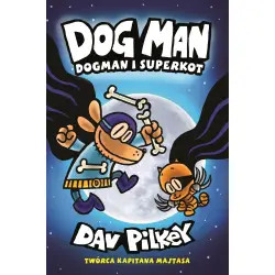 Dogman Dogman i Superkot (tom 4)
