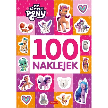 My Little Pony. Nowe pokolenie. 100 naklejek