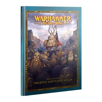 Warhammer The Old World Arcane Journal: Dwarfen Mountain Holds 