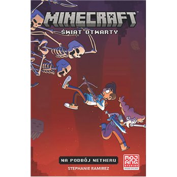 Minecraft. Świat Otwarty Na podbój Netheru (tom 1)