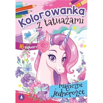 Kolorowanka z tatuażami. Magiczne jednorożce