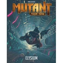 Mutant: Year Zero - Elysium...