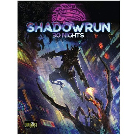 Shadowrun 30 Nights