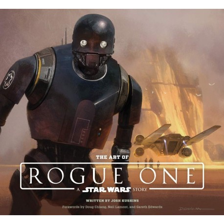 The Art of Rogue One: A Star Wars Story