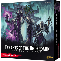 Dungeons & Dragons: Tyrants of the Underdark (edycja polska) (przedsprzedaż)