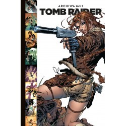 Tomb Raider - Archiwa (Tom 3)