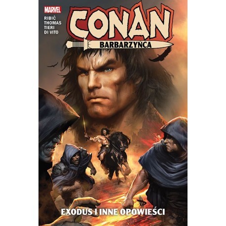 Conan Barbarzyńca - Exodus i inne opowieści