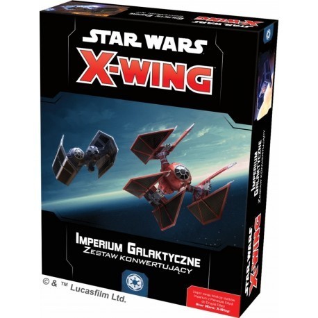 Star Wars X-Wing II edycja- Imperium Galaktyczne - Zestaw konwertujący