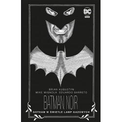Batman Noir. Gotham w...