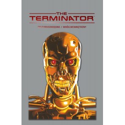 Terminator - Cele Drugorzędne / Wróg Wewnętrzny (tom 1)