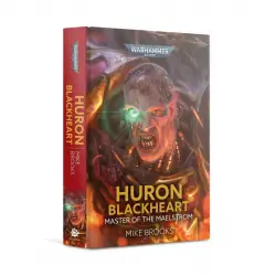 Huron Blackheart: Master of the Maelstom (HB)