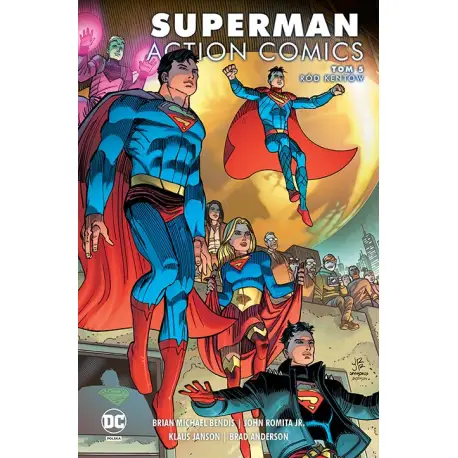 Superman Action Comics - Ród Kentów (tom 5)