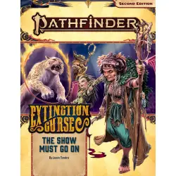 Pathfinder Adventure Path: The Show Must Go On (Extinction Curse 1 of 6) 2nd Edition