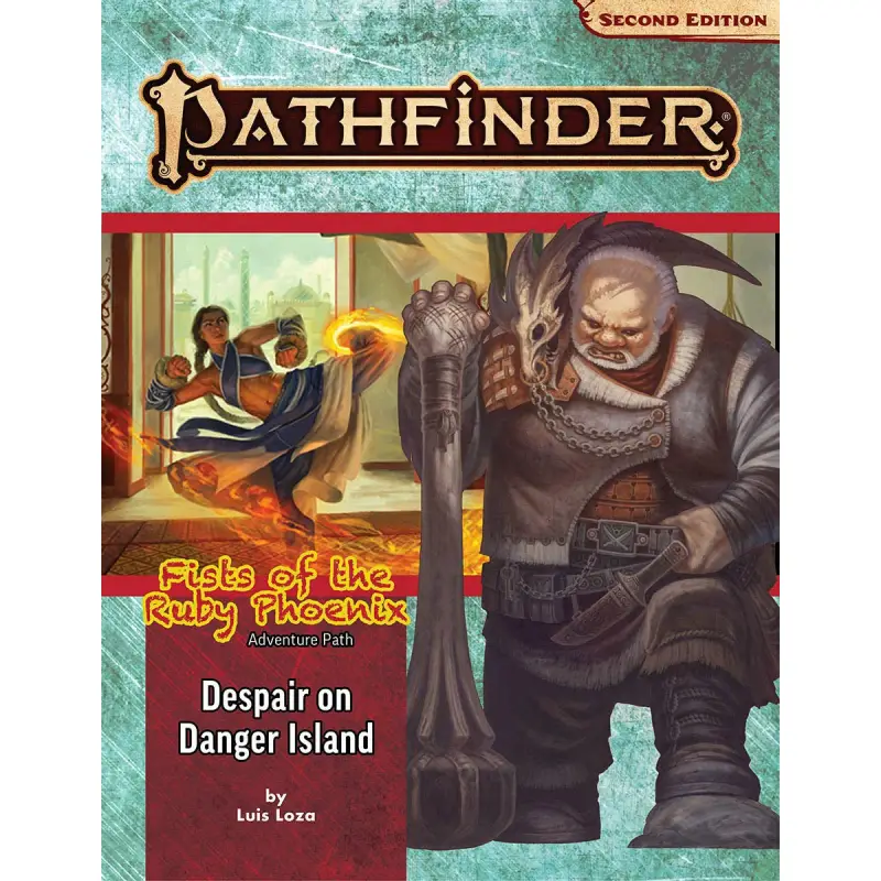 Pathfinder RPG Adventure Path: Despair on Danger Island (Fists of the Ruby Phoenix 1 of 3) 2nd Edition