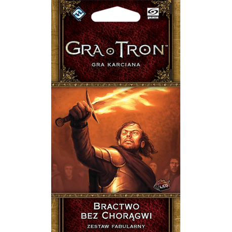 Gra o Tron LCG - Bractwo Bez Chorągwi