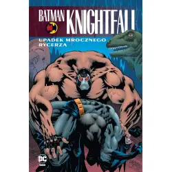 Batman Knightfall - Upadek Mrocznego Rycerza (tom 2)
