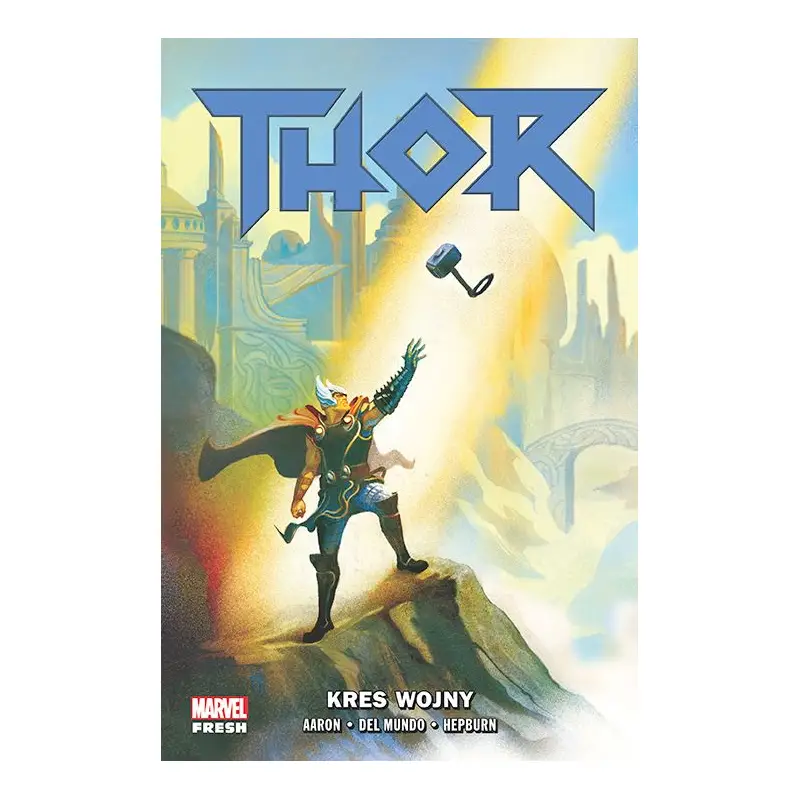 Thor - Kres wojny (tom 3)