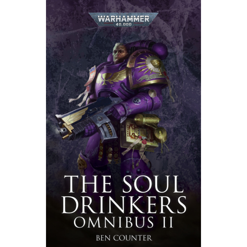 The Soul Drinkers Omnibus: Volume 2 (PB)