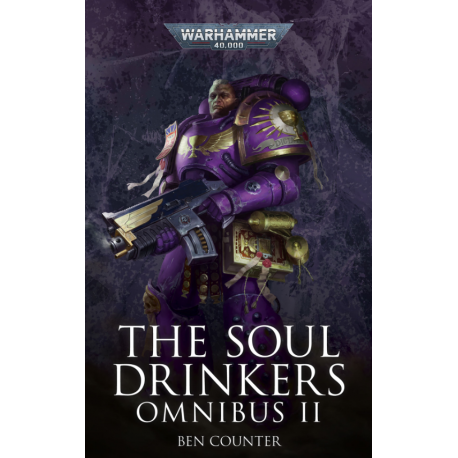 The Soul Drinkers Omnibus: Volume 2 (PB)