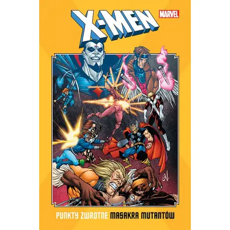 X-Men Punkty Zwrotne Masakra Mutantów