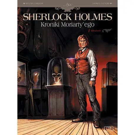 Sherlock Holmes Kroniki Moriarty'ego (tom 1)