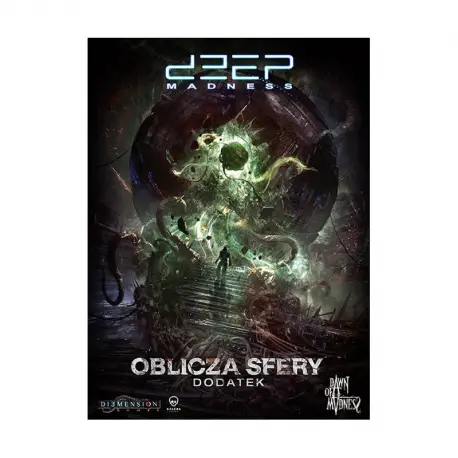 Deep Madness: Oblicza Sfery