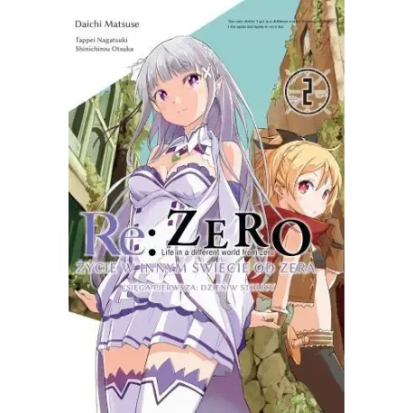 Re: Zero: Życie w Innym Świecie od Zera - Księga Pierwsza: Dzień w Stolicy (tom 2)