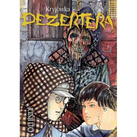 Junji Ito (tom 05) - Kryjówka Dezertera