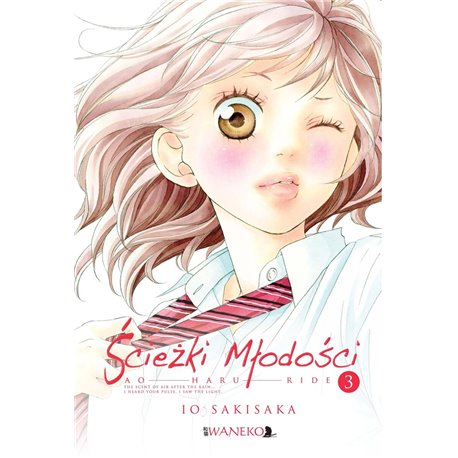 Ścieżki Młodości - Ao Haru Ride (tom 3)